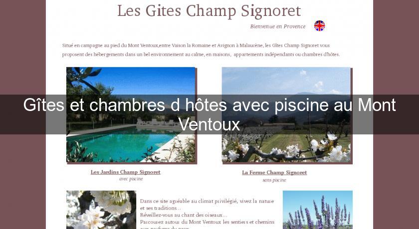 Gîtes et chambres d'hôtes avec piscine au Mont Ventoux Gîtes et chambres d'hôtes avec piscine au Mont Ventoux