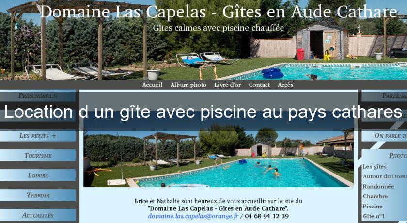 Location d'un gîte avec piscine au pays cathares Location d'un gîte avec piscine au pays cathares