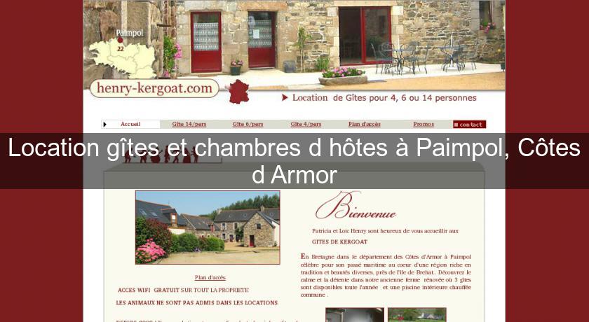 Location gîtes et chambres d'hôtes à Paimpol, Côtes d'Armor Location gîtes et chambres d'hôtes à Paimpol, Côtes d'Armor