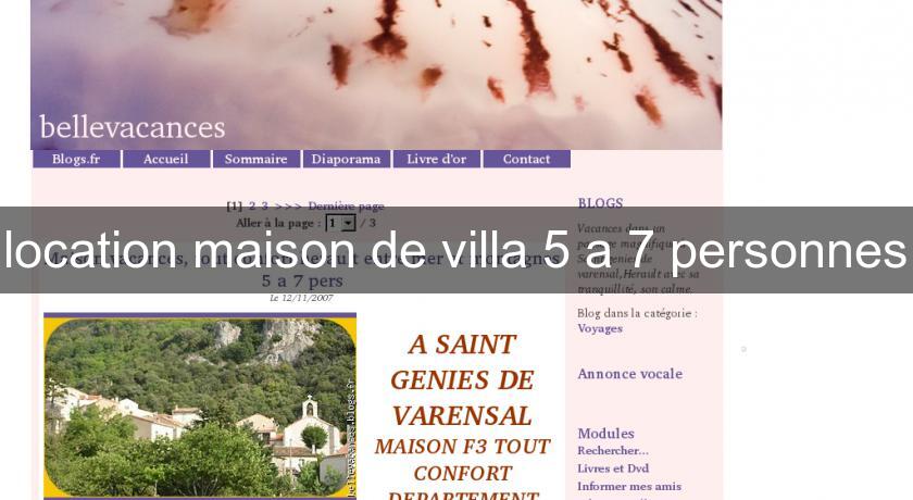 location maison de villa 5 a 7 personnes location maison de villa 5 a 7 personnes