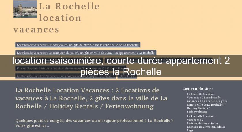 location saisonnière, courte durée appartement 2 pièces la Rochelle location saisonnière, courte durée appartement 2 pièces la Rochelle