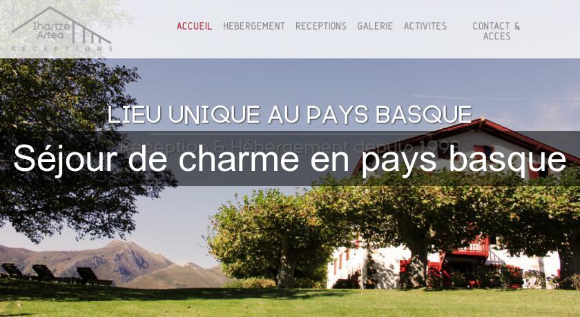 Séjour de charme en pays basque Séjour de charme en pays basque