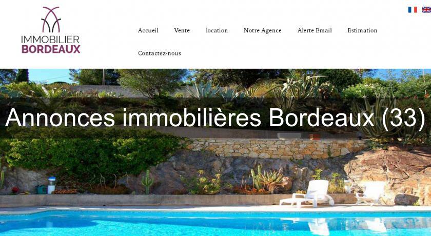 Annonces immobilières Bordeaux (33) Annonces immobilières Bordeaux (33)