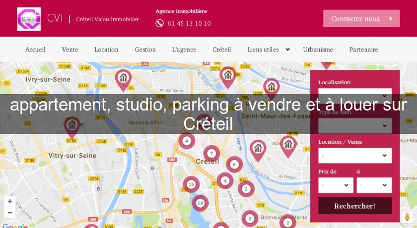appartement, studio, parking à vendre et à louer sur Créteil appartement, studio, parking à vendre et à louer sur Créteil