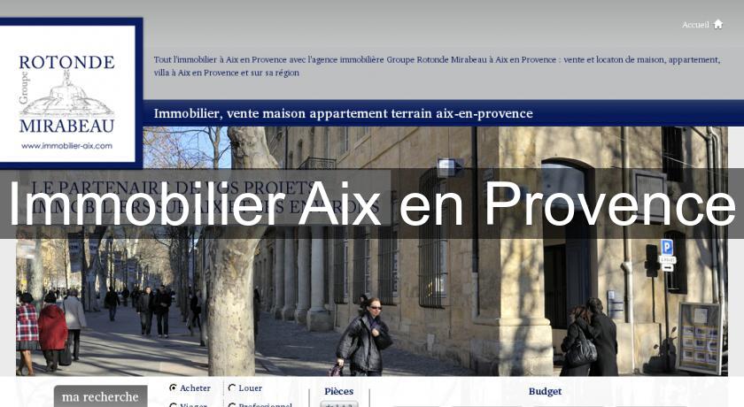 Immobilier Aix en Provence Immobilier Aix en Provence