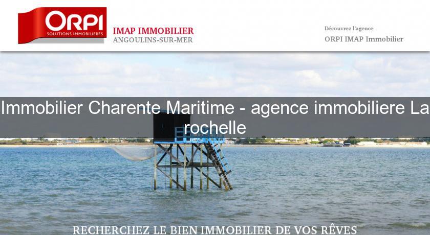 Immobilier Charente Maritime - agence immobiliere La rochelle Immobilier Charente Maritime - agence immobiliere La rochelle