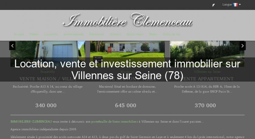 Location, vente et investissement immobilier sur Villennes sur Seine (78) Location, vente et investissement immobilier sur Villennes sur Seine (78)