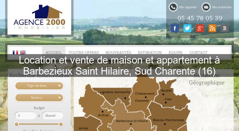 Location et vente de maison et appartement à Barbezieux Saint Hilaire, Sud Charente (16) Location et vente de maison et appartement à Barbezieux Saint Hilaire, Sud Charente (16)