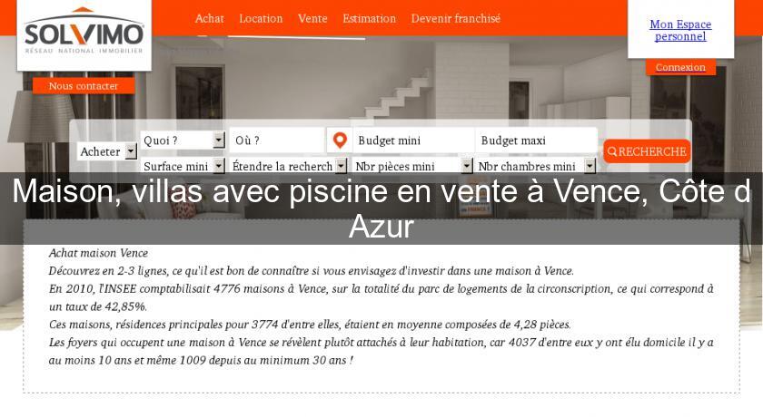 Maison, villas avec piscine en vente à Vence, Côte d'Azur Maison, villas avec piscine en vente à Vence, Côte d'Azur