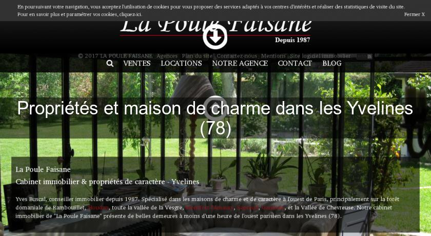 Propriétés et maison de charme dans les Yvelines (78) Propriétés et maison de charme dans les Yvelines (78)