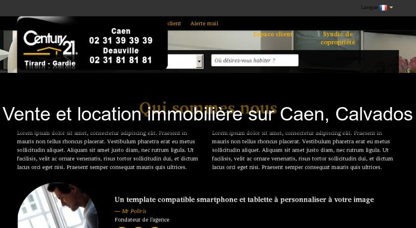 Vente et location immobilière sur Caen, Calvados Vente et location immobilière sur Caen, Calvados
