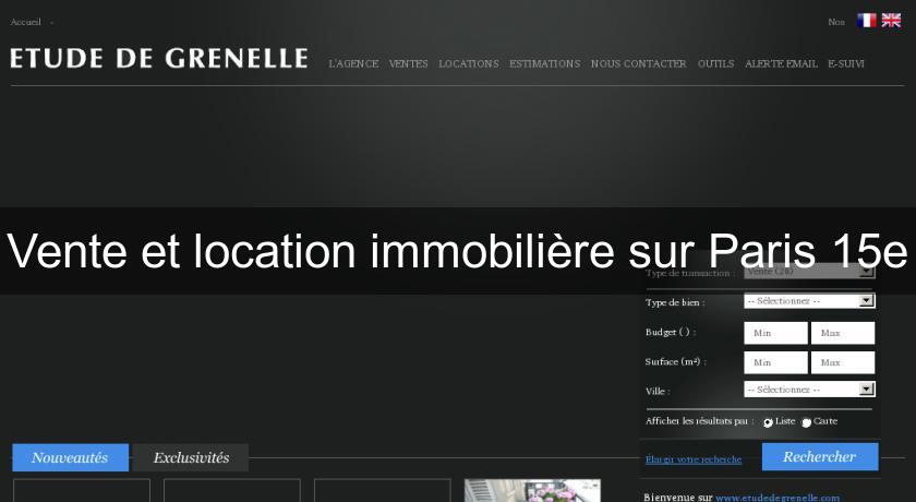 Vente et location immobilière sur Paris 15e Vente et location immobilière sur Paris 15e