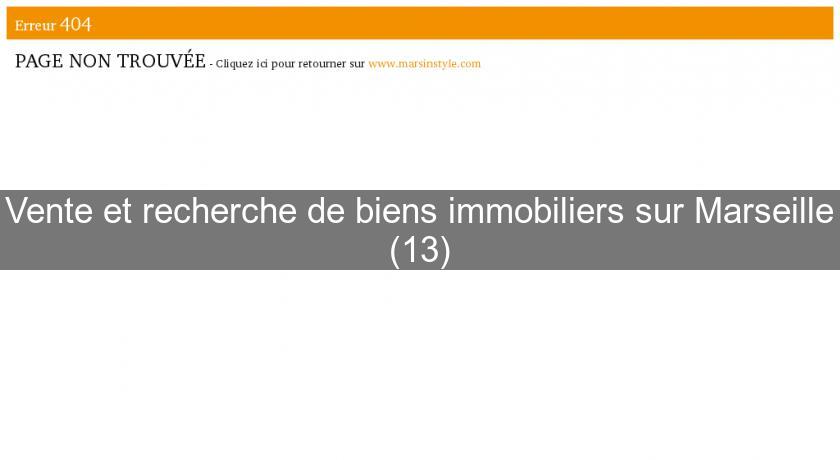 Vente et recherche de biens immobiliers sur Marseille (13) Vente et recherche de biens immobiliers sur Marseille (13)
