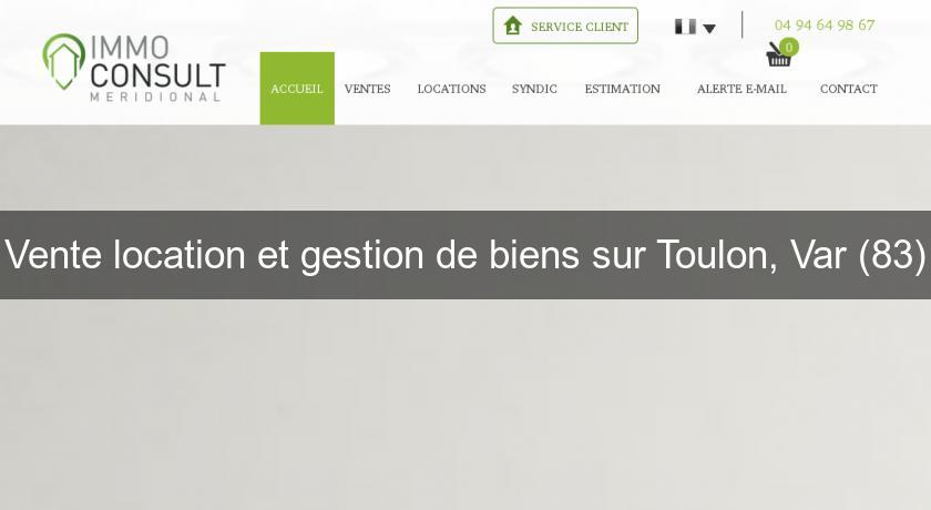 Vente location et gestion de biens sur Toulon, Var (83) Vente location et gestion de biens sur Toulon, Var (83)