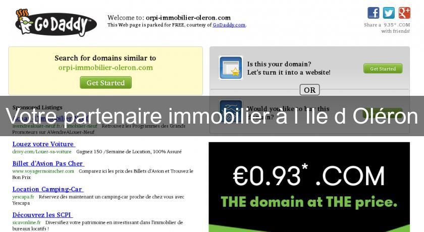 Votre partenaire immobilier à l'Ile d'Oléron Votre partenaire immobilier à l'Ile d'Oléron