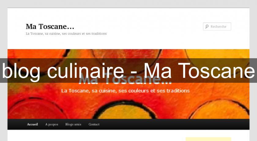 blog culinaire - Ma Toscane blog culinaire - Ma Toscane