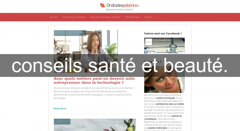 conseils santé et beauté. conseils santé et beauté.