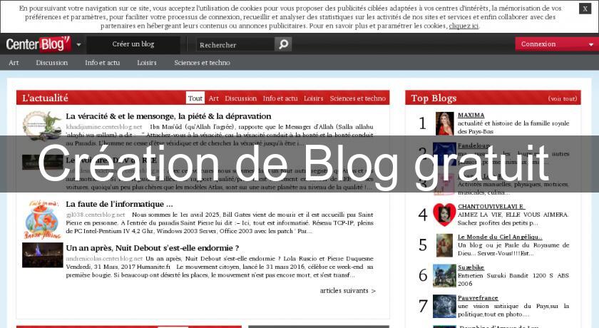 Création de Blog gratuit Création de Blog gratuit