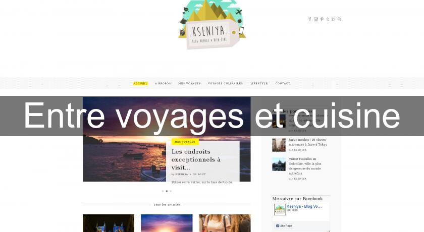 Entre voyages et cuisine Entre voyages et cuisine