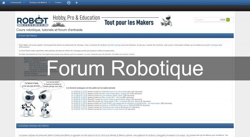 Forum Robotique Forum Robotique