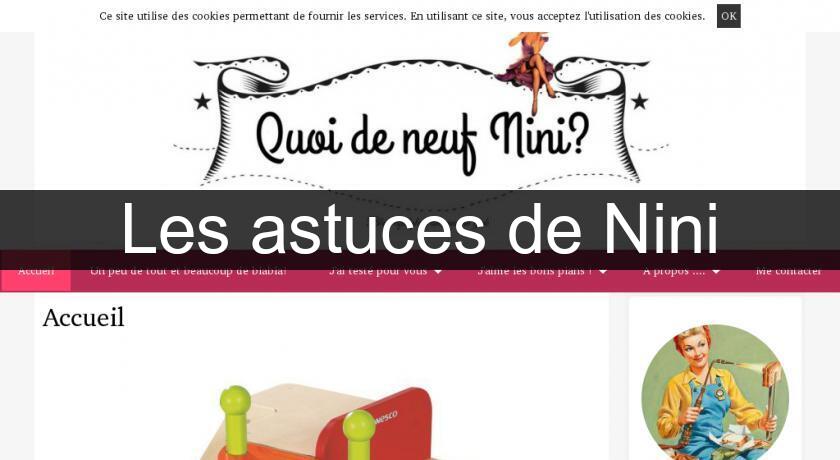 Les astuces de Nini Les astuces de Nini