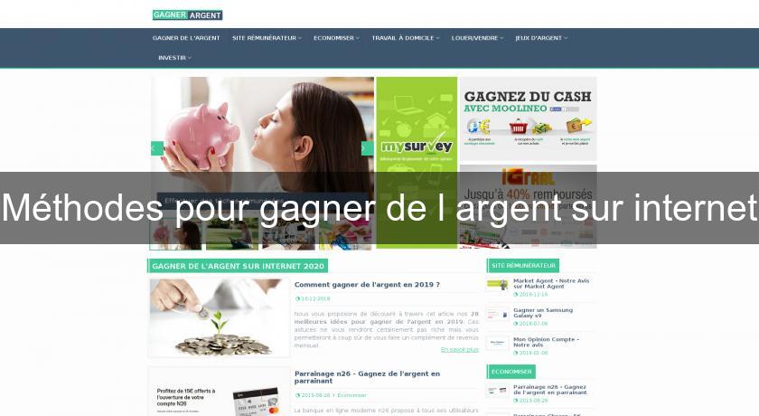 Méthodes pour gagner de l'argent sur internet Méthodes pour gagner de l'argent sur internet