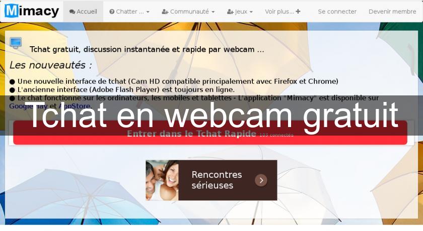 Tchat en webcam gratuit Tchat en webcam gratuit