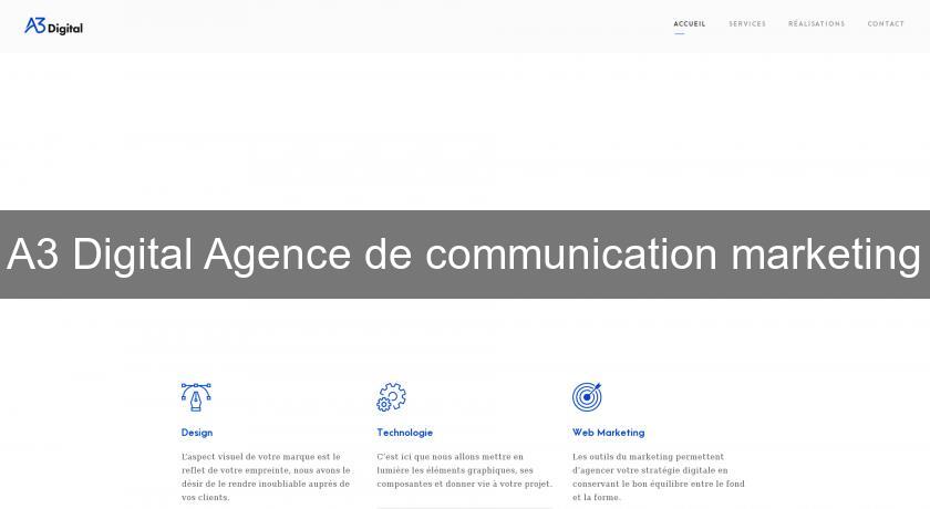 A3 Digital Agence de communication marketing A3 Digital Agence de communication marketing