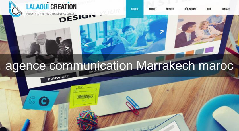 agence communication Marrakech maroc agence communication Marrakech maroc
