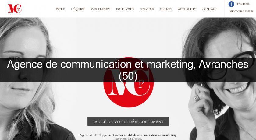 Agence de communication et marketing, Avranches (50) Agence de communication et marketing, Avranches (50)