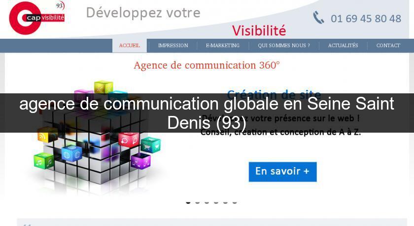 agence de communication globale en Seine Saint Denis (93) agence de communication globale en Seine Saint Denis (93)