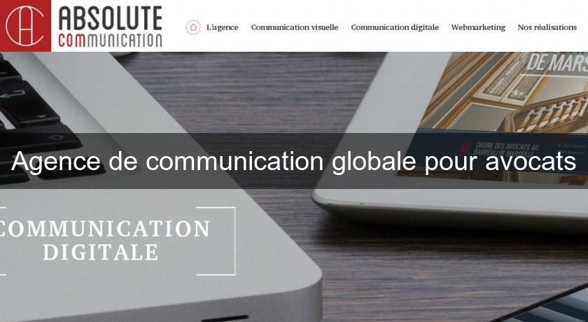 Agence de communication globale pour avocats Agence de communication globale pour avocats