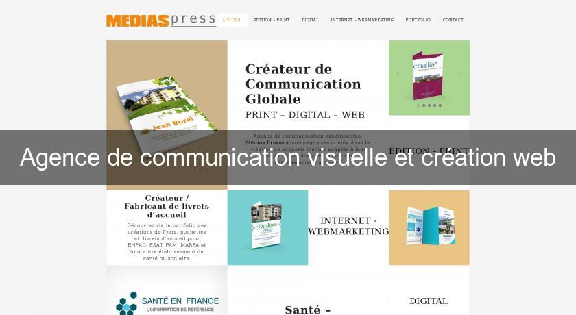 Agence de communication visuelle et création web Agence de communication visuelle et création web