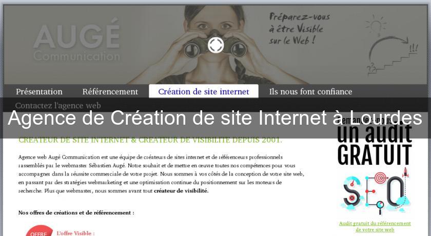 Agence de Création de site Internet à Lourdes Agence de Création de site Internet à Lourdes
