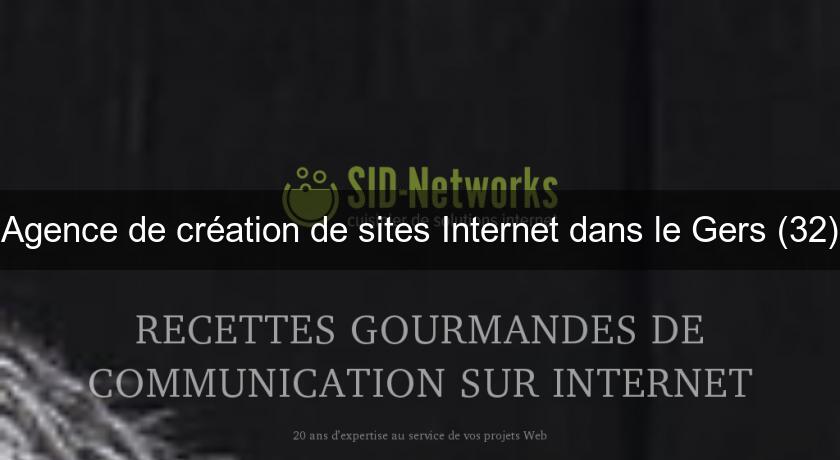 Agence de création de sites Internet dans le Gers (32) Agence de création de sites Internet dans le Gers (32)