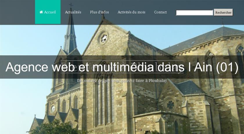 Agence web et multimédia dans l'Ain (01) Agence web et multimédia dans l'Ain (01)