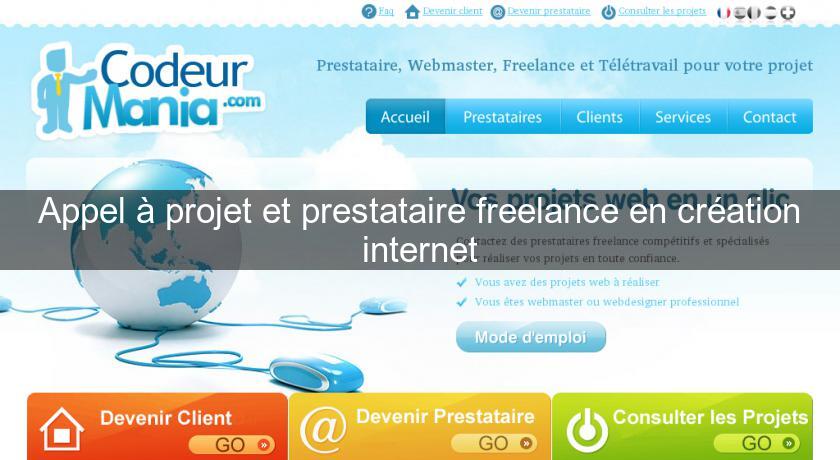 Appel à projet et prestataire freelance en création internet Appel à projet et prestataire freelance en création internet