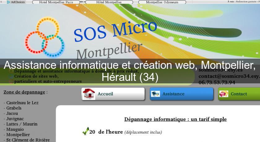 Assistance informatique et création web, Montpellier, Hérault (34) Assistance informatique et création web, Montpellier, Hérault (34)