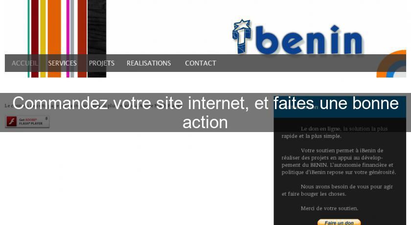 Commandez votre site internet, et faites une bonne action Commandez votre site internet, et faites une bonne action