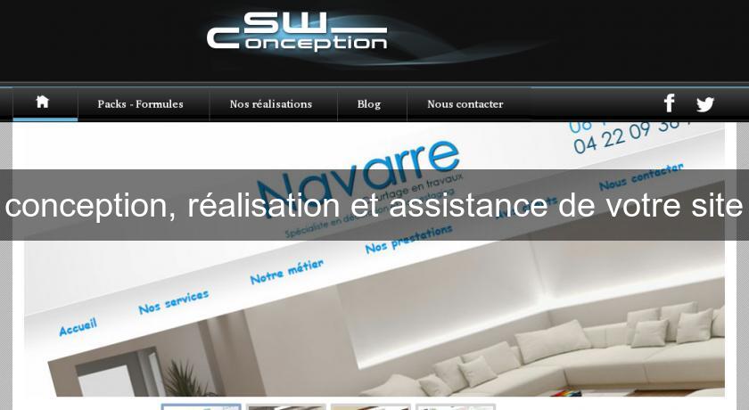 conception, réalisation et assistance de votre site conception, réalisation et assistance de votre site