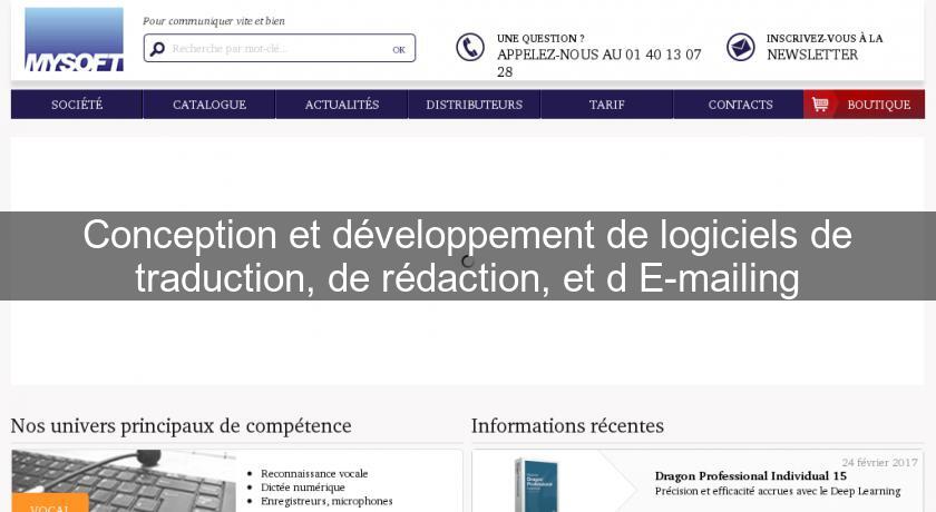 Conception et développement de logiciels de traduction, de rédaction, et d'E-mailing Conception et développement de logiciels de traduction, de rédaction, et d'E-mailing