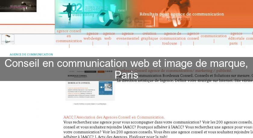 Conseil en communication web et image de marque, Paris Conseil en communication web et image de marque, Paris