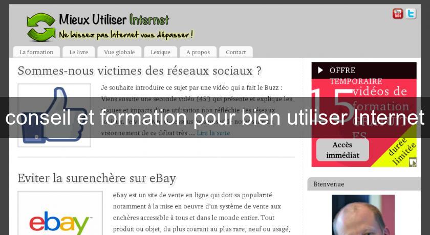 conseil et formation pour bien utiliser Internet conseil et formation pour bien utiliser Internet