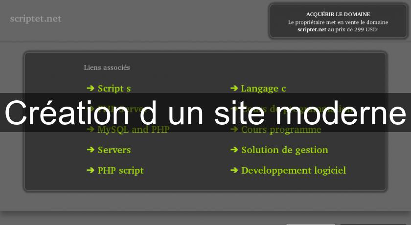 Création d'un site moderne Création d'un site moderne