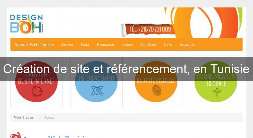 Création de site et référencement, en Tunisie Création de site et référencement, en Tunisie