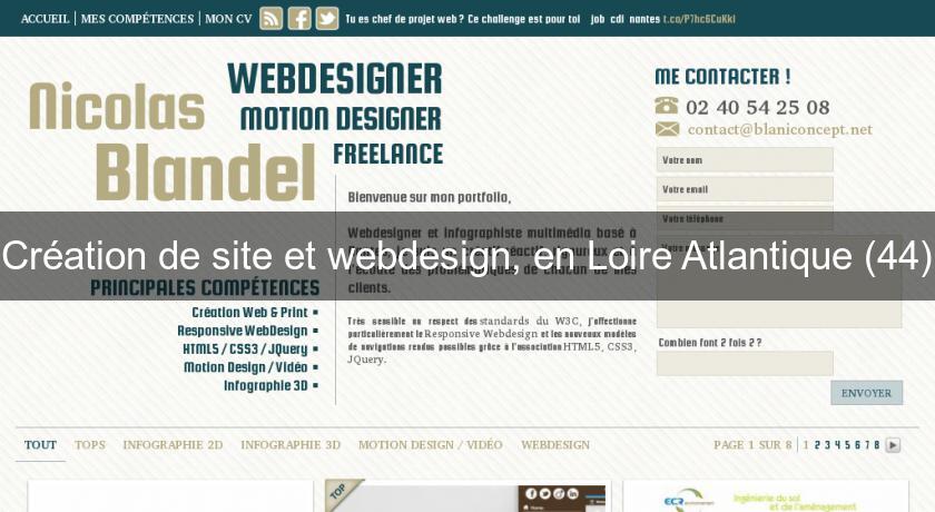Création de site et webdesign, en Loire Atlantique (44) Création de site et webdesign, en Loire Atlantique (44)