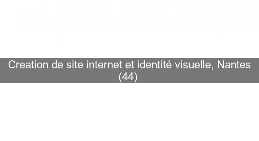 Creation de site internet et identité visuelle, Nantes (44) Creation de site internet et identité visuelle, Nantes (44)