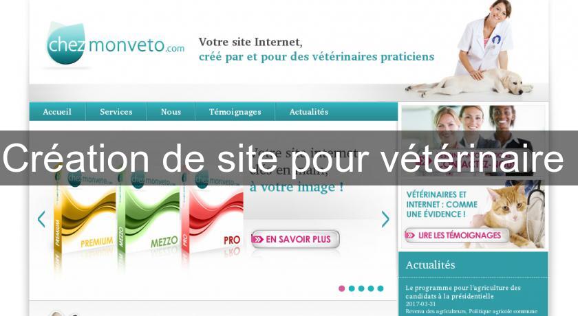 Création de site pour vétérinaire Création de site pour vétérinaire