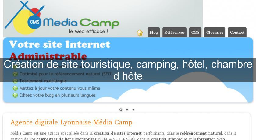 Création de site touristique, camping, hôtel, chambre d'hôte Création de site touristique, camping, hôtel, chambre d'hôte