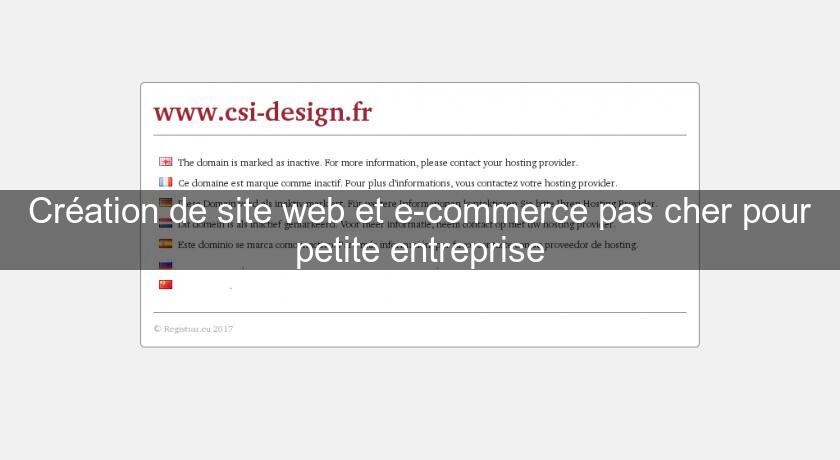 Création de site web et e-commerce pas cher pour petite entreprise Création de site web et e-commerce pas cher pour petite entreprise